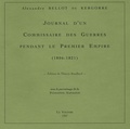 Alexandre Bellot de Kergorre - Journal d'un commissaire des guerres pendant le Premier Empire (1806-1821).