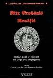 Christian Guigue - Rite écossais rectifié - Rituel pour le travail en loge de compagnon suivi du Code de Lyon des loges réunies et rectifiées des Gaules.