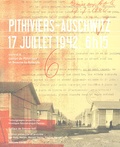 Monique Novodorsqui - Pithiviers-Auschwitz 17 juillet 1942, 6h15 - Convoi 6 camps de Pithiviers et Beaune-la-Rolande.