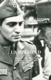Claude Monod - La Région D - Rapport d'activité du Maquis de Bourgogne-Franche-Comté (mai-septembre 1944).
