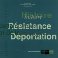 Dominique Foucher et Sabine Zeitoun - Histoire De La Resistance Et De La Deportation. Catalogue De L'Exposition Permanente.