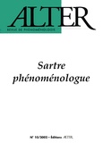 Natalie Depraz - Alter N° 10/2002 : Sartre phénoménologue.