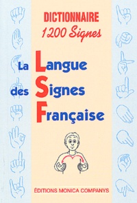 Monica Companys - Dictionnaire 1200 Signes Francais-Lsf.