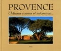 Laurence Brucelle et Armel Brucelle - Provence. Chateaux Connus Et Meconnus....