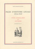 Albert de Bertier de Sauvigny - Pages d'histoire locale 1914-1919 - Notes journalières et souvenirs.