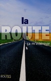 François Bonis-Charancle - La Route, ça m'intéresse.