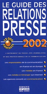  Collectif - Le guide des relations presse 2002.
