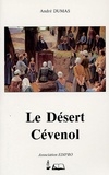 André Dumas - Le Désert Cévenol.
