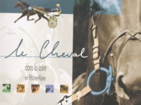  Collectif - Le Cheval Dans La Loire En Rhone-Alpes.