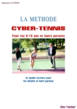Sauveur Cuomo - La méthode Cyber-Tennis - Pour les 8-15 ans et leurs parents.