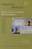 Michaël Bermond et Jérôme Luther Viret - Enquêtes rurales N° 11/2007 : Société, pouvoirs et politique dans les campagnes.