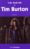 Mark Salisbury - Tim Burton par Tim Burton.