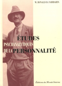 W-Ronald-D Fairbairn - Etudes psychanalytiques de la personnalité.