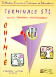 Alain Peyro et René Vento - Chimie, terminale STL - Spécialité biochimie-génie biologique.