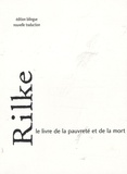 Rainer Maria Rilke - Le livre de la pauvreté et de la mort - Edition bilingue français-allemand.