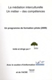 Bénédicte Halba - La médiation interculturelle : un métier, des compétences - Un programme de formation pilote (2009).