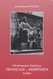 Jean-Edouard Ayvasian - Dictionnaire moderne français-arménien.