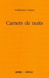 Guillaume Cannat - Carnets de nuit.