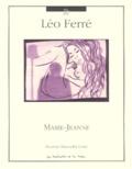 Léo Ferré - Marie-Jeanne.