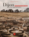  ICOVIL - Dijon et son agglomération - Mutations urbaines de 1800 à nos jours Tome 1 (1800-1967).