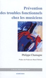 Philippe Chamagne - Prévention des troubles fonctionnels chez les musiciens.