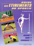 Christophe Geoffroy - Guide Des Etirements Du Sportif.