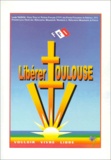 Louis Taudou - Libérer Toulouse.