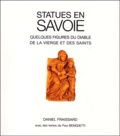 Daniel Fraissard - Statues En Savoie. Quelques Figures Du Diable, De La Vierge Et Des Saints.