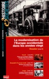  Alternatives économiques - Histoire & Sociétés N° 1, 1er Trimestre : La modernisation de l'Europe occidentale dans les années vingt.