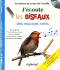 Hervé Millancourt et Philippe Deroussen - J'écoute les oiseaux des espaces verts. 1 CD audio