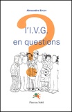 Alexandre Escot - L'Ivg En Questions.