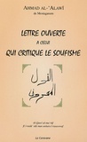 Ahmad Al-Alawi - Lettre ouverte à celui qui critique le soufisme.