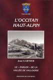 Jean Garnier - L'occitan haut-alpin - Le "parler" de la vallée de Vallouise.