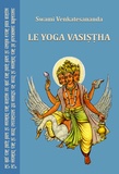  Swami Venkatesananda - Le yoga Vasistha.