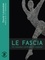 David Lesondak - Le fascia - Un nouveau continent à explorer.