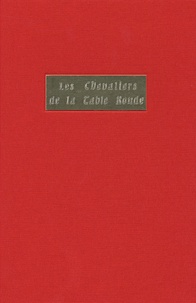 Michel Pastoureau - Les chevaliers de la Table Ronde.