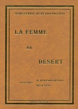 Marguerite Hurtado-Delmas - La femme au désert.