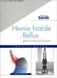 Stanislas Bruley des Varannes - Hernie hiatale et reflux gastro-oesophagien.