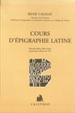 René Cagnat - Cours d'épigraphie latine.