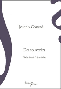 Joseph Conrad - Des souvenirs.