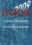  Jixo - LEGICHR 2009 - Législation et réglementation des cafés, hôtels et restaurants.