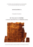 Constantin Zuckerman - Du village à l'empire - Autour du registre fiscal d'Aphroditô (525/526).