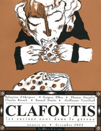 Sébastien d' Abrigeon - Clafoutis N° 1, Décembre 2003 : .