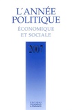 Michaël Fribourg et Frédéric Guillaud - L'année politique, économique et sociale 2007.