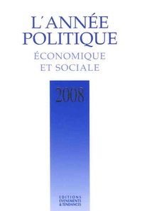 Marc Deby - L'année politique, économique et sociale 2008.