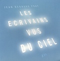 Jean-Bernard Pouy - Les écrivains vus du ciel.