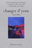  Jesscott et Christophe Morelière - Changer d'yeux.