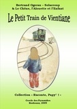 B. Ogerau-solacroup - Le petit train de Vientiane.