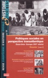 Romain Huret - Histoire et Sociétés N° 11, Juillet 2004 : Politiques sociales en perspective transatlantique : Etats-Unis - Europe (XXe siècle).