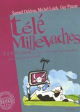 Samuel Deléron et Michel Lulek - Télé Millevaches - La télévision qui se mêle de ceux qui la regardent. 1 DVD